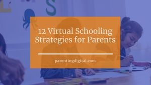 virtual schooling strategies parents